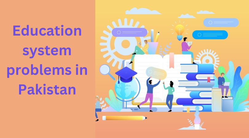 Read more about the article Education system problems in Pakistan
