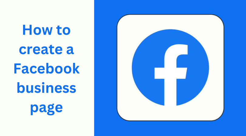 You are currently viewing How to create a Facebook business page