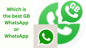 Read more about the article Which is the best GB WhatsApp or WhatsApp